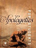 Apologetics Study Bible for Students-HCSB