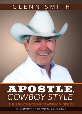 Apostle, Cowboy Style - Smith, Glenn