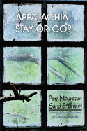Appalachia: Stay or Go - Volume 20: Pine Mountain Sand & Gravel