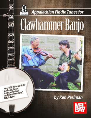 Appalachian Fiddle Tunes for Clawhammer Banjo - Perlman, Ken