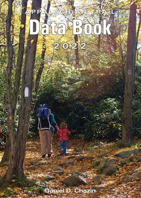 Appalachian Trail Data Book 2022 - Chazin, Daniel