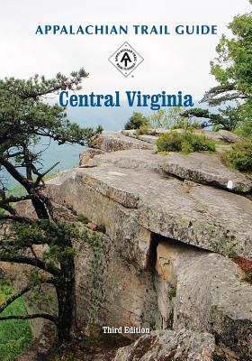 Appalachian Trail Guide to Central Virginia - Appalachian Trail Conservancy