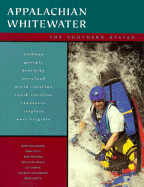 Appalachian Whitewater: The Southern States - Menasha Ridge Press, and Sehlinger, Bob, Mr.