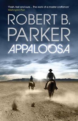 Appaloosa - Parker, Robert B.