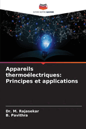 Appareils thermolectriques: Principes et applications