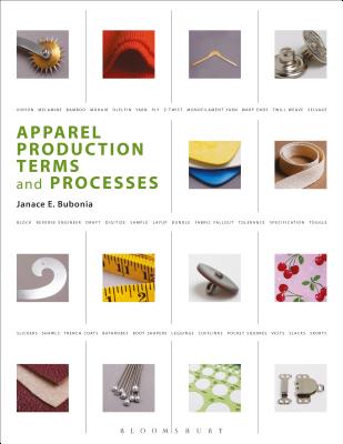 Apparel Production Terms and Processes - Bubonia, Janace E