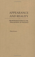 Appearance and Reality: An Introduction to the Philosophy of Physics