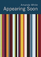 Appearing Soon