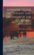 Appendix to the Dictionary and Grammar of the Kongo Language