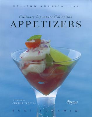 Appetizers: Culinary Signature Collection, Volume IV - Holland America Line, and Sodamin, Rudi