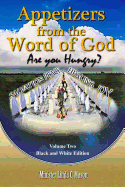 Appetizers from the Word of God: Volume Two Black and White Edition - Mason, Linda C