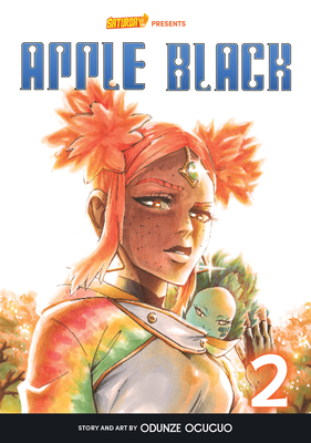 Apple Black, Volume 2 - Rockport Edition: Sunny Eyes - Oguguo, Odunze, and Manga, Whyt, and Saturday Am