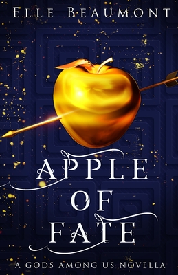 Apple of Fate - Beaumont, Elle