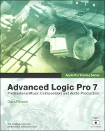 Apple Pro Training Series: Advanced Logic Pro 7