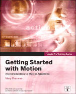 Apple Pro Training Series: Getting Started With Motion
