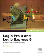 Apple Pro Training Series: Logic Pro 9 and Logic Express 9