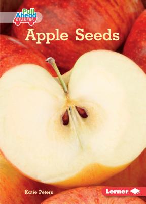Apple Seeds - Peters, Katie