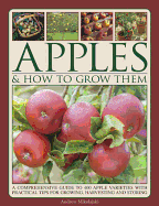 Apples & How To Grow Them