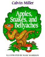Apples, Snakes, and Bellyaches