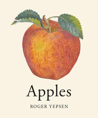 Apples - Yepsen, Roger