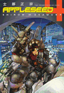 Appleseed Book 4: The Promethean Balance (3rd Edition)
