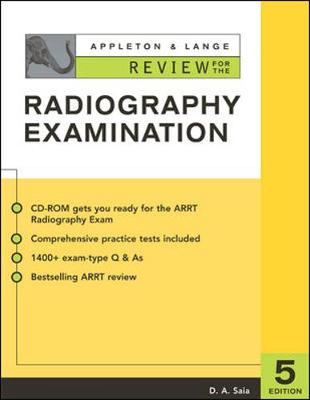 Appleton & Lange Review for the Radiography Exam - Saia, D.A.