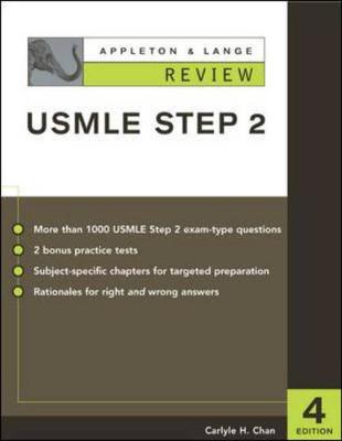Appleton & Lange Review for the USMLE Step 2 Fourth Edition - Chan, Carlyle H.