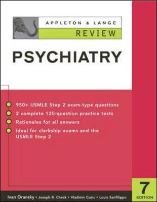 Appleton & Lange Review of Psychiatry - Oransky, Ivan, MD, and Check, Joseph R, M.D., and Coric, Vladimir, M.D.