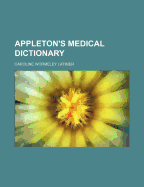Appleton's Medical Dictionary