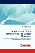 Application of Some Nanomaterials to Glucose Biosensors