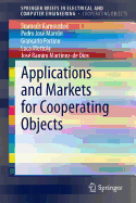 Applications and Markets for Cooperating Objects