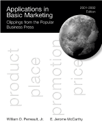 Applications in Basic Marketing: Clippings from the Popular Business Press 2001 - 2002 - Perreault, Jr, and Perreault, William D, Jr., and McCarthy, E Jerome