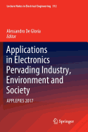 Applications in Electronics Pervading Industry, Environment and Society: Applepies 2017