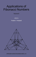 Applications of Fibonacci Numbers: Volume 8