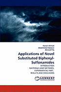 Applications of Novel Substituted Biphenyl-Sulfonamides