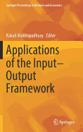 Applications of the Input-Output Framework