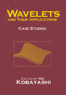 Applications of Wavelets: Case Studies