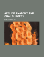 Applied Anatomy and Oral Surgery