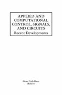 Applied and Computational Control, Signals, and Circuits: Recent Developments