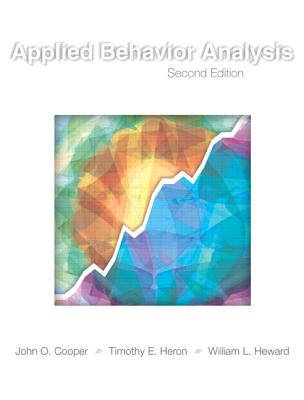 Applied Behavior Analysis - Cooper, John O, and Heron, Timothy E, and Heward, William L