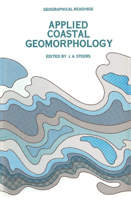 Applied Coastal Geomorphology - Steers, J A