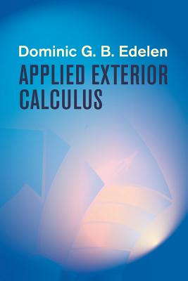 Applied Exterior Calculus - Edelen, Dominic G B