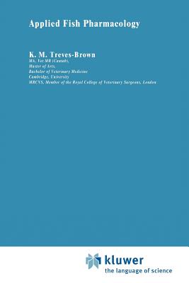 Applied Fish Pharmacology - Treves-Brown, K.M.