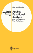 Applied Functional Analysis: Main Principles and Their Applications