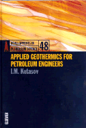 Applied Geothermics for Petroleum Engineers - Kutasov, I M