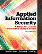 Applied Information Security: A Hands-On Guide to Information Security Software