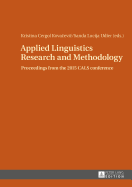 Applied Linguistics Research and Methodology: Proceedings from the 2015 CALS conference