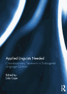 Applied Linguists Needed: Cross-disciplinary Networking in Endangered Language Contexts
