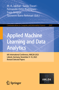 Applied Machine Learning and Data Analytics: 6th International Conference, AMLDA 2023, L?beck, Germany, November 9-10, 2023, Revised Selected Papers