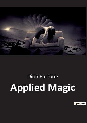 Applied Magic - Fortune, Dion